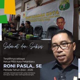Roni Pasla Resmi Terpilih Menjadi Ketua PBSI Kota Pekanbaru
